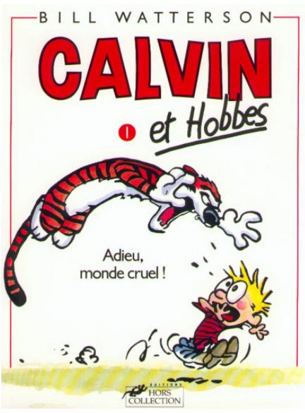 Calvin and Hobbes — Bill Watterson